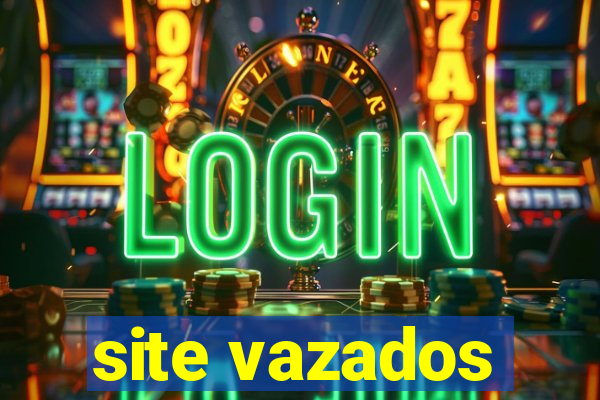 site vazados